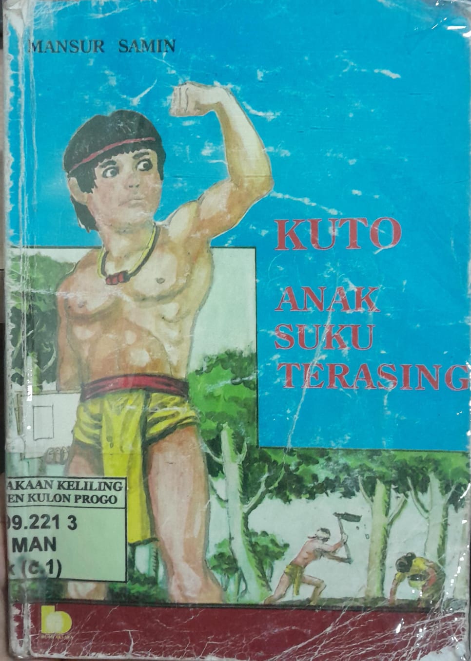 Cover Kuto Anak Suku Terasing / Mansur Samin