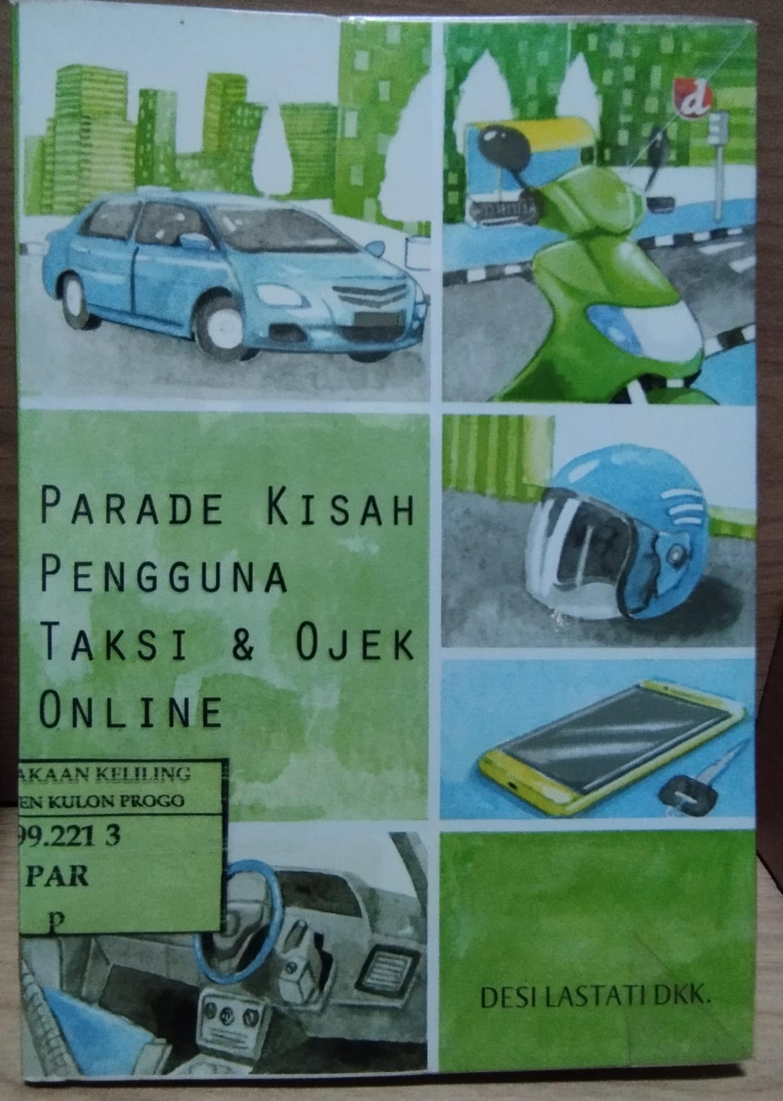 Cover Parade Kisah Pengguna Taksi & Ojek Online / Desi Lastati