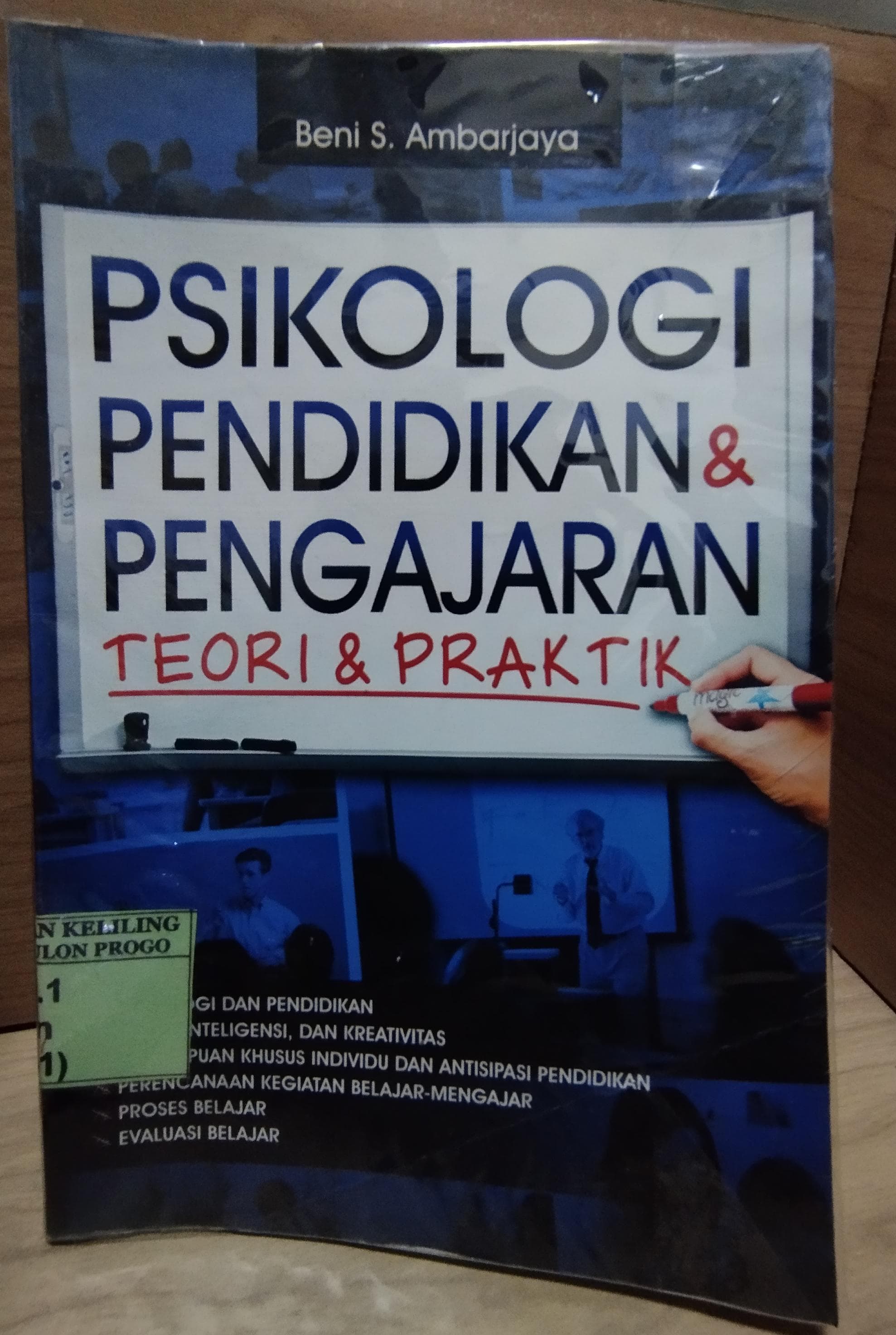 Cover Osikologi Pendidikan & Pengajaran :  Teori & Praktik / Beni S. Ambarjaya