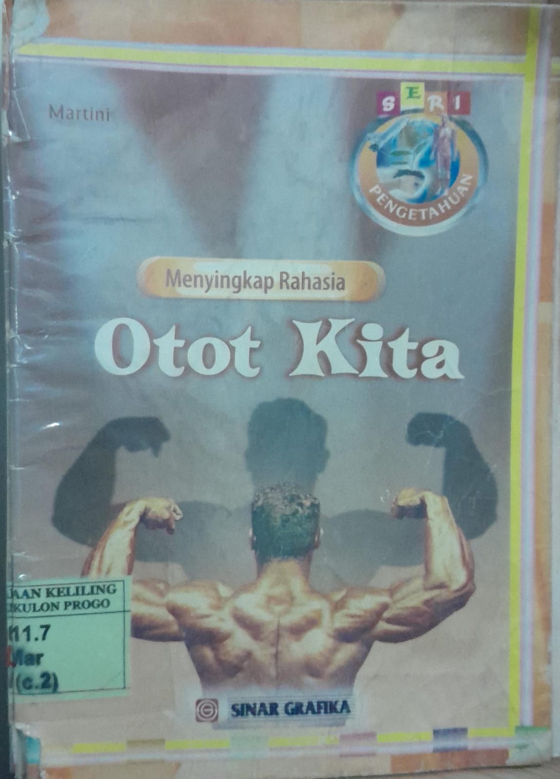 Cover Menyingkap Rahasia Otot Kita / Martini