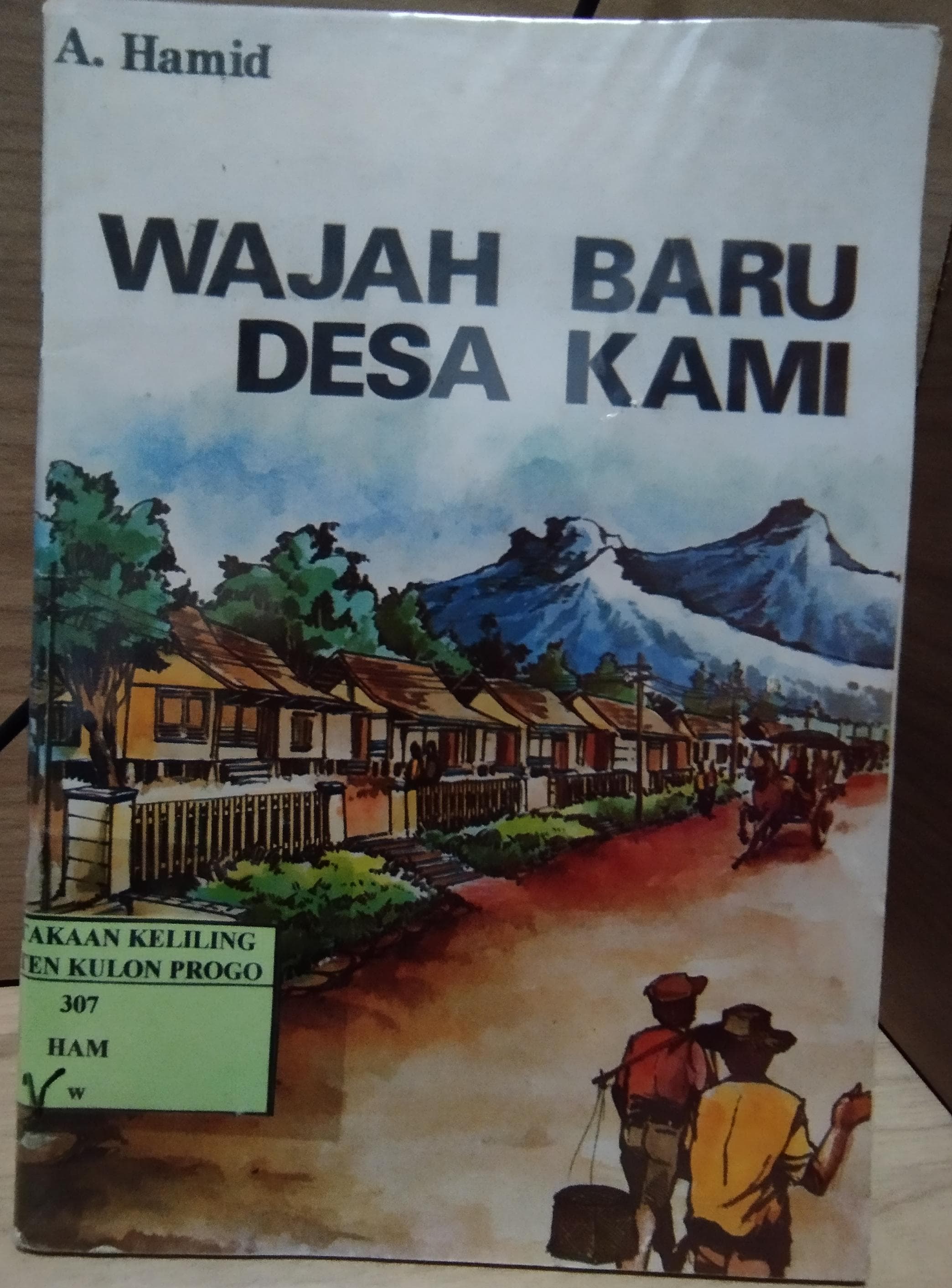 Cover Wajah Baru Desa Kami / A. Hamid