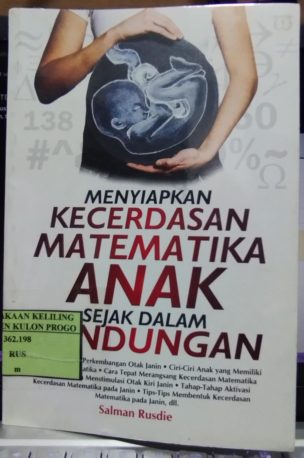 Cover Menyiapkan Kecerdasan Matematika Anak Sejak dalam Kandungan / Salman Rusdie
