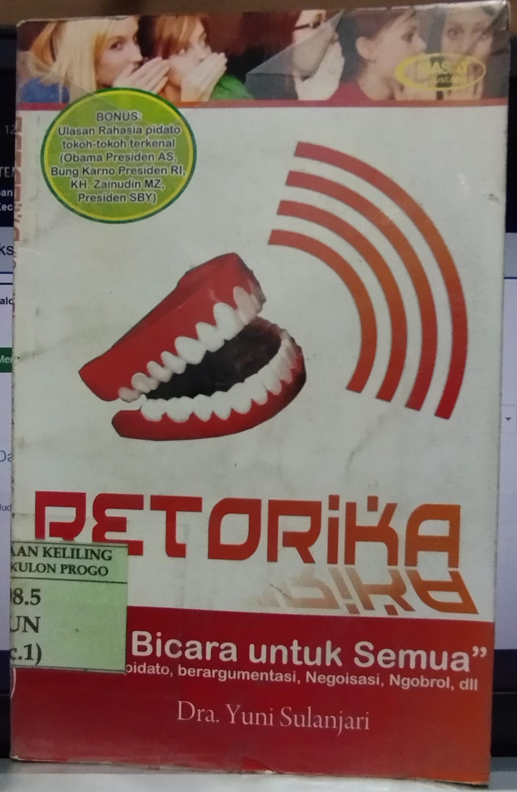 Cover Retorika :  Bicara Untuk Semua / Dra. Yuni Sulanjari