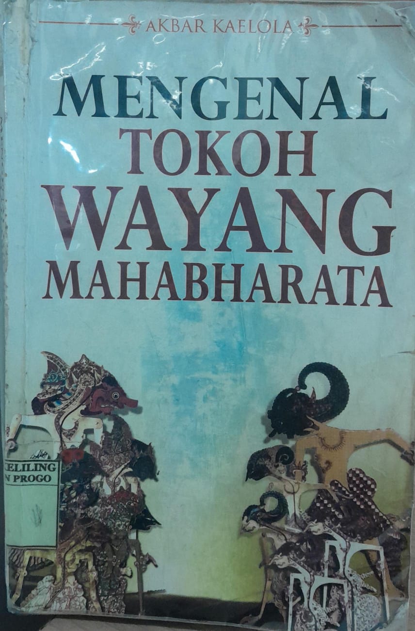 Cover Mengenal Tokoh Wayang MAHABHARATA / Akbar Kaelola