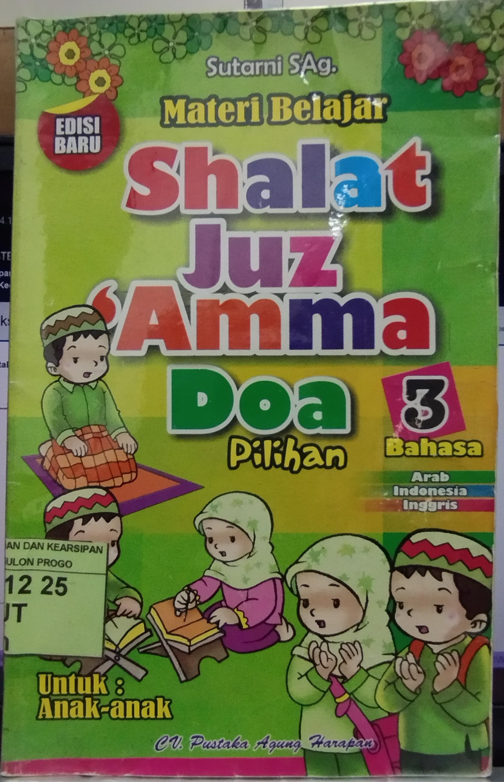 Cover Materi Belajar Shalat Juz Amma Doa Pilihan / Sutarni SAg.