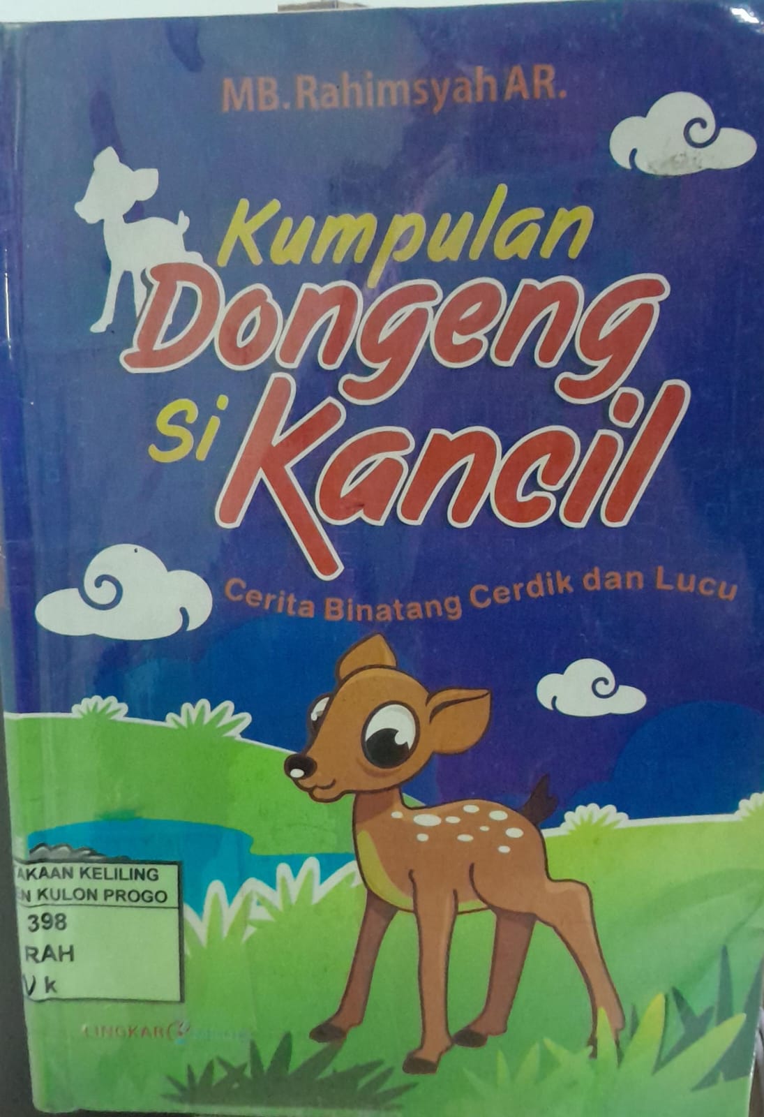 Cover Kumpulan Dongeng Si Kancil / Rahimsyah