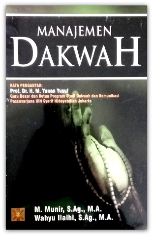 Cover Manajemen dakwah / M. Munir; Wahyu Ilahi