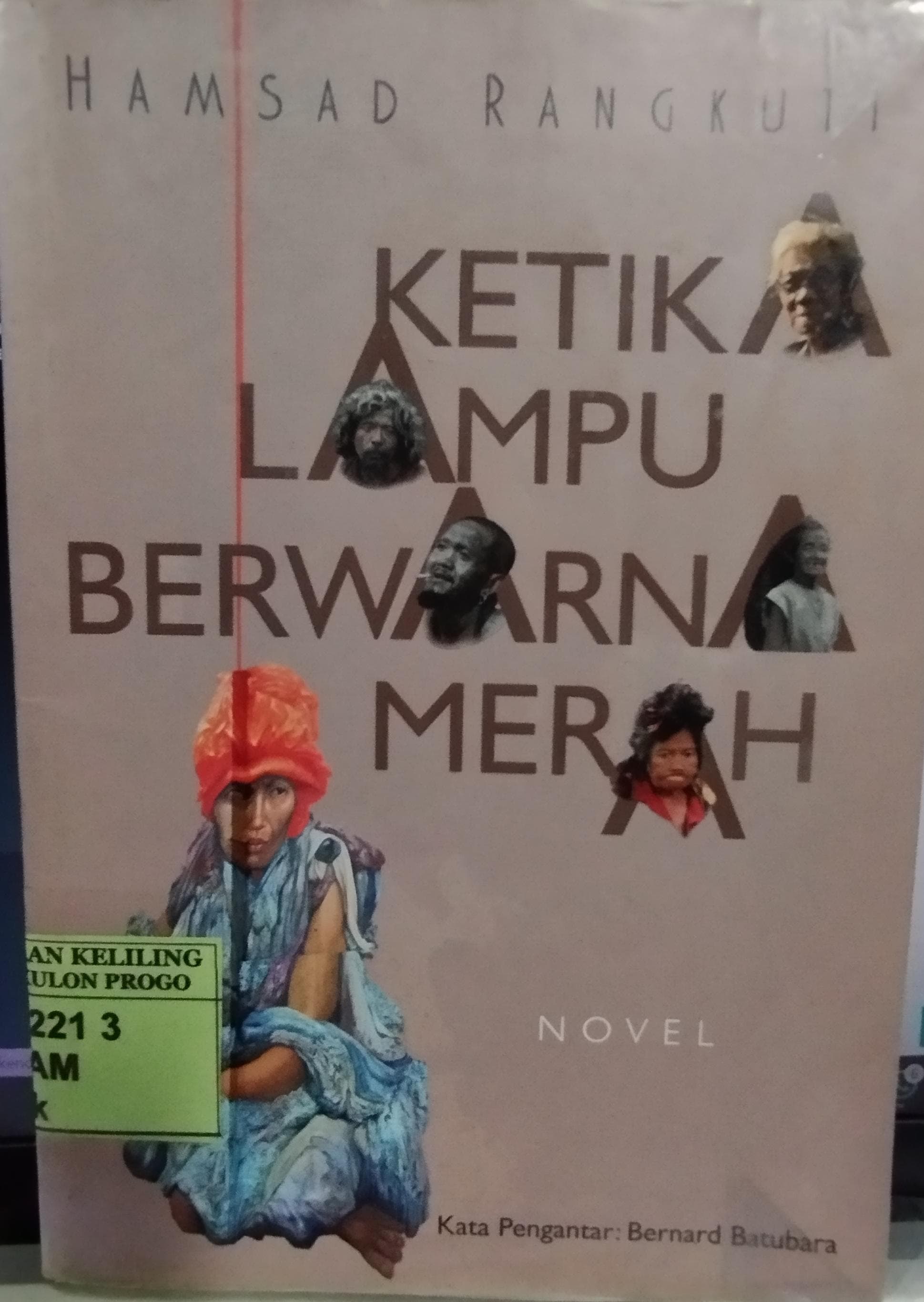 Cover Ketika Lampu berwarna Merah / Hamsad Rangkuti