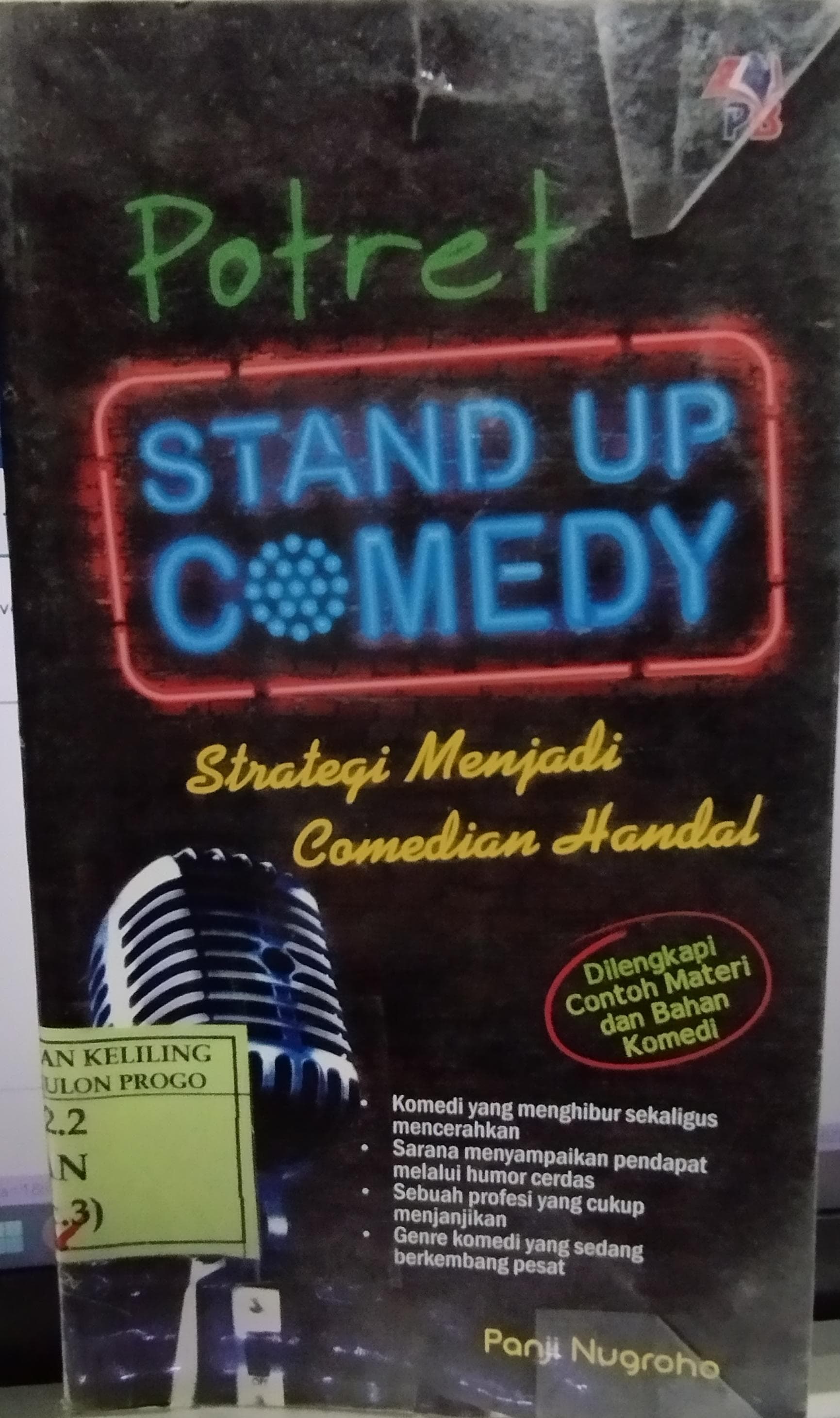 Cover Potret Stand Up Comedy :  Strategi Menjadi Comedian Handal / Panji Nugroho