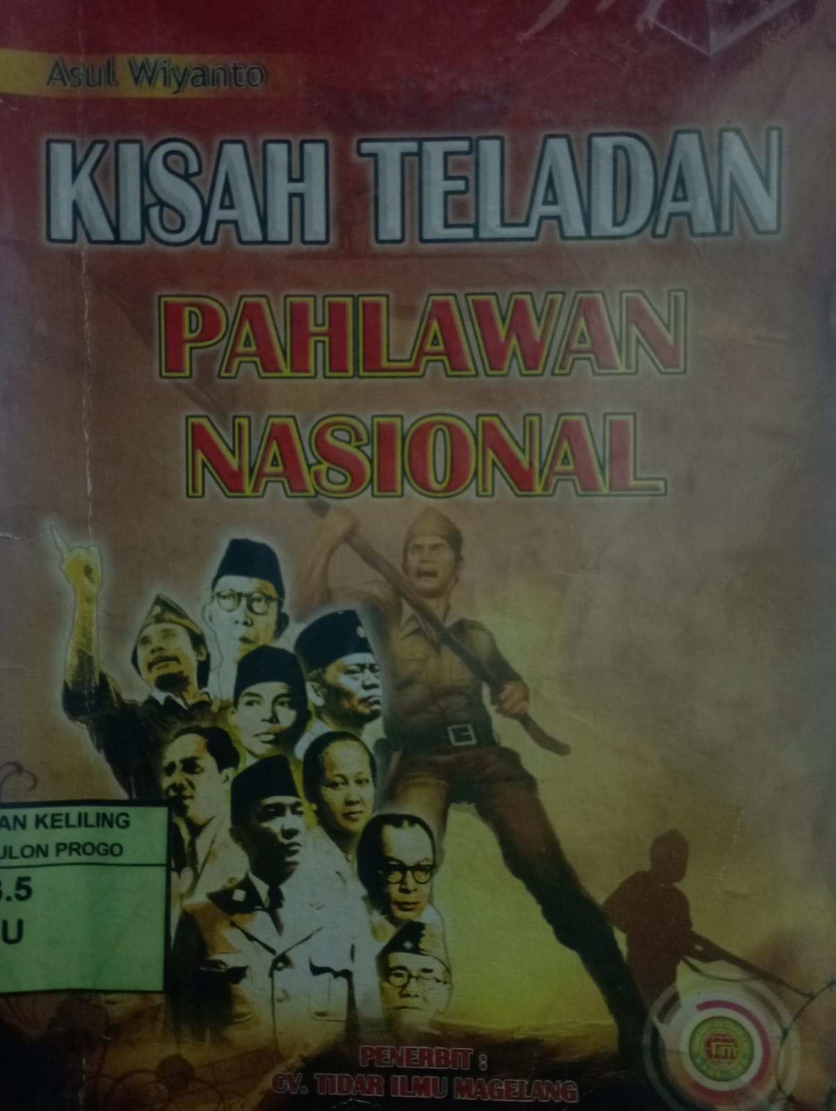 Cover Kisah Teladan Pahlawan Nasional / Asul Wiyanto