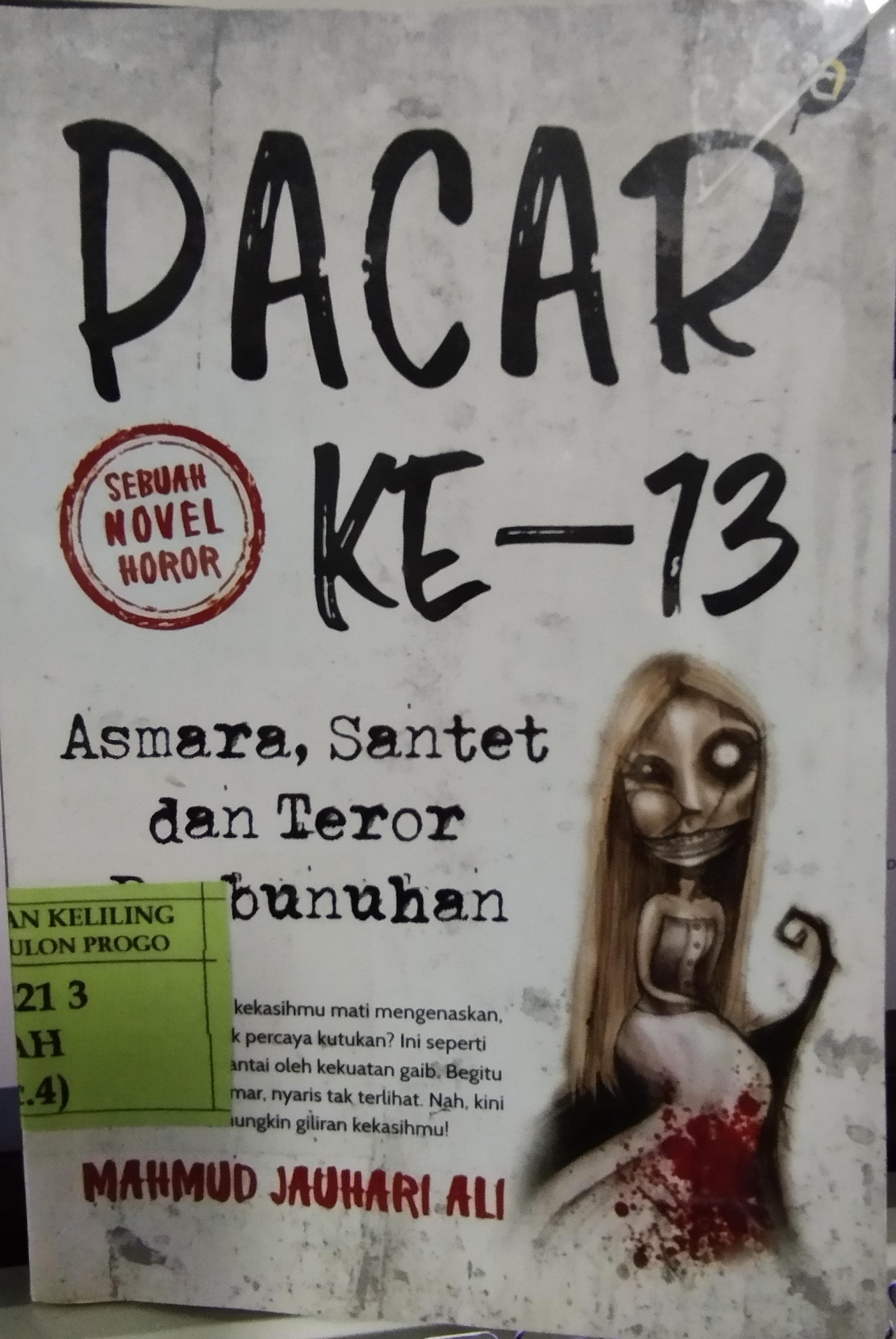 Cover Pacar Ke-13 :  Asmara, Santet, dan Teror Pembunuhan / Mahmud Jauhari Ali