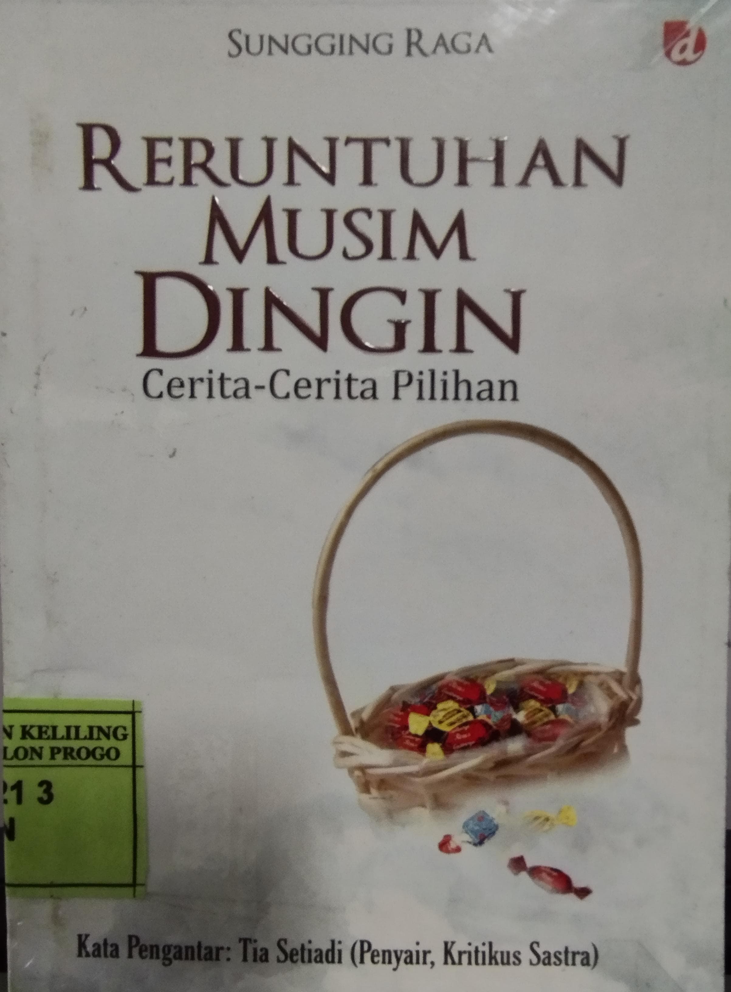Cover Reruntuhan Musim Dingin :  Cerita-cerita Pilihan / Sungging Rasa
