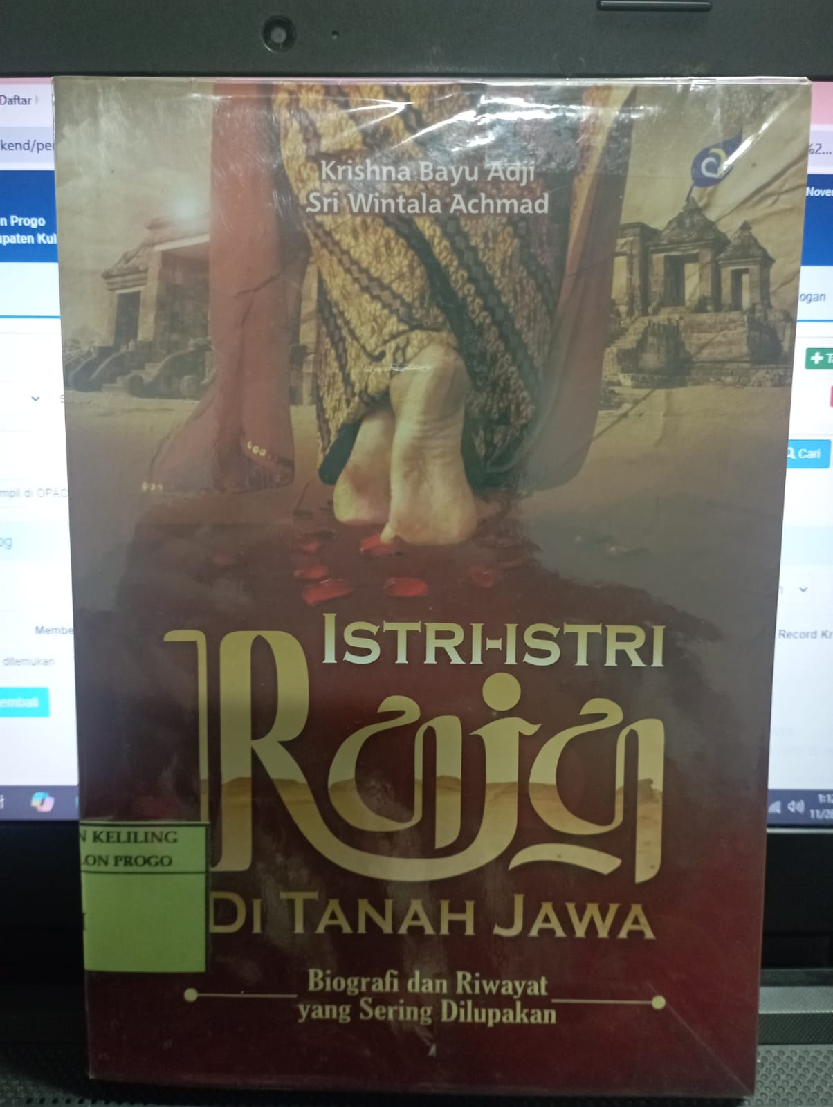 Cover Istri-Istri Raja di Tanah Jawa :  Biografi dan Riwayat yang Sering Dilupakan / Krishna Bayu Adji