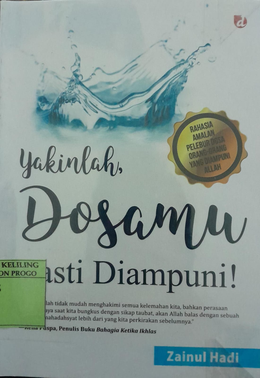 Cover Yakinlah, Dosamu Pasti Diampuni! / Zainul Hadi