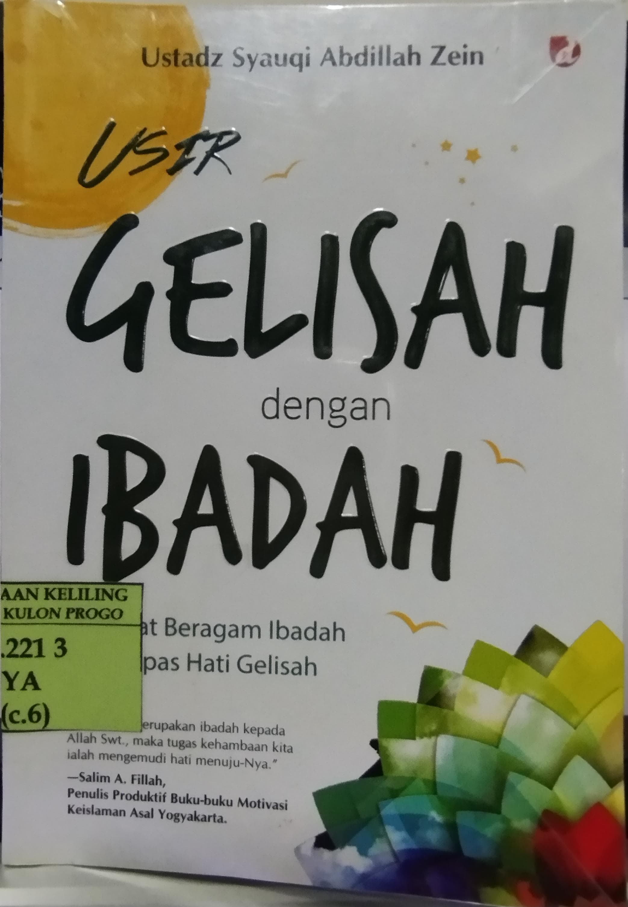 Cover Usir Gelisah dengan Ibadah / Syauqi Abdillah Zein