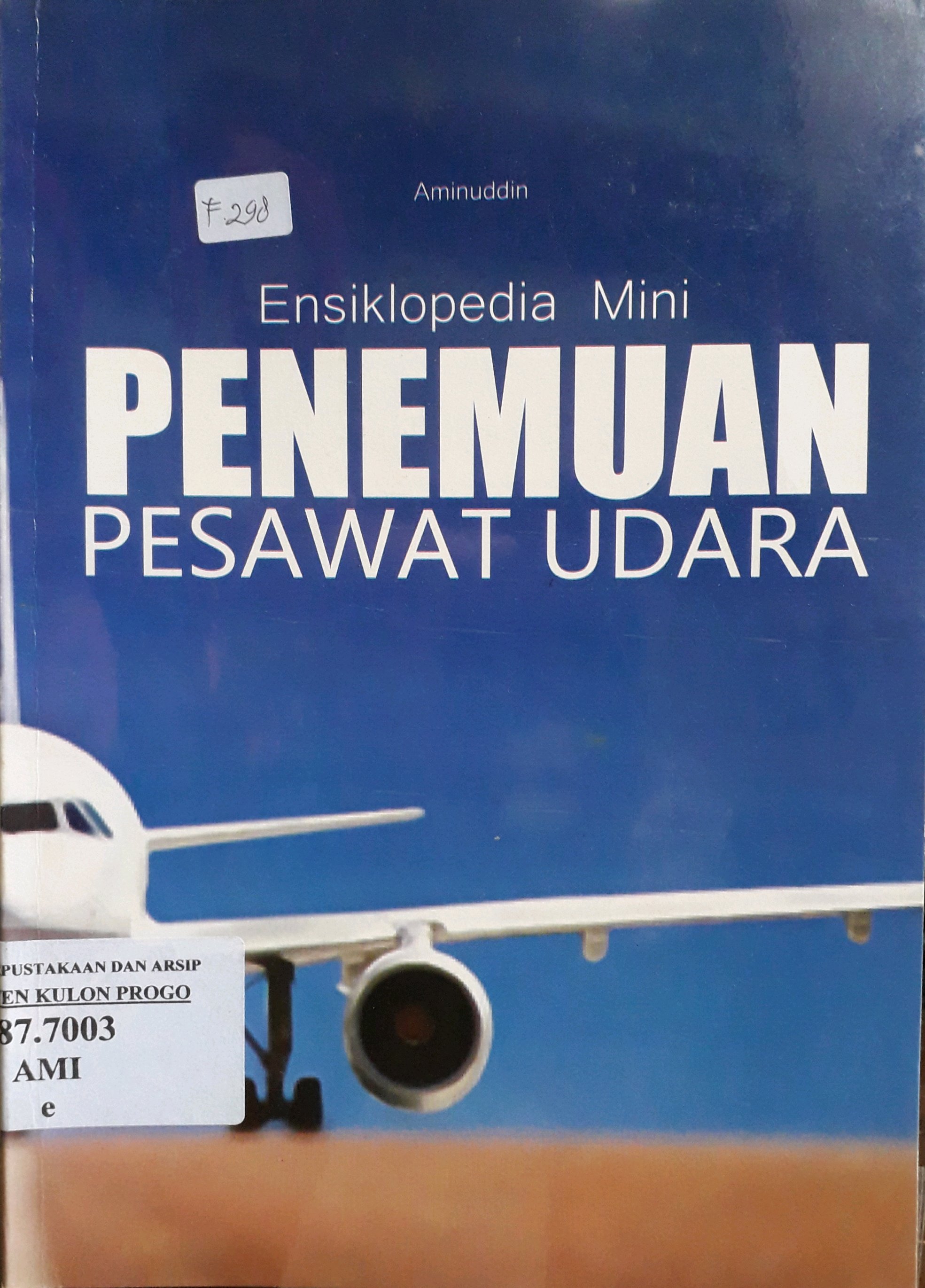 Cover Ensiklopedia Mini Penemuan pesawat udara / Penulis, Aminuddin