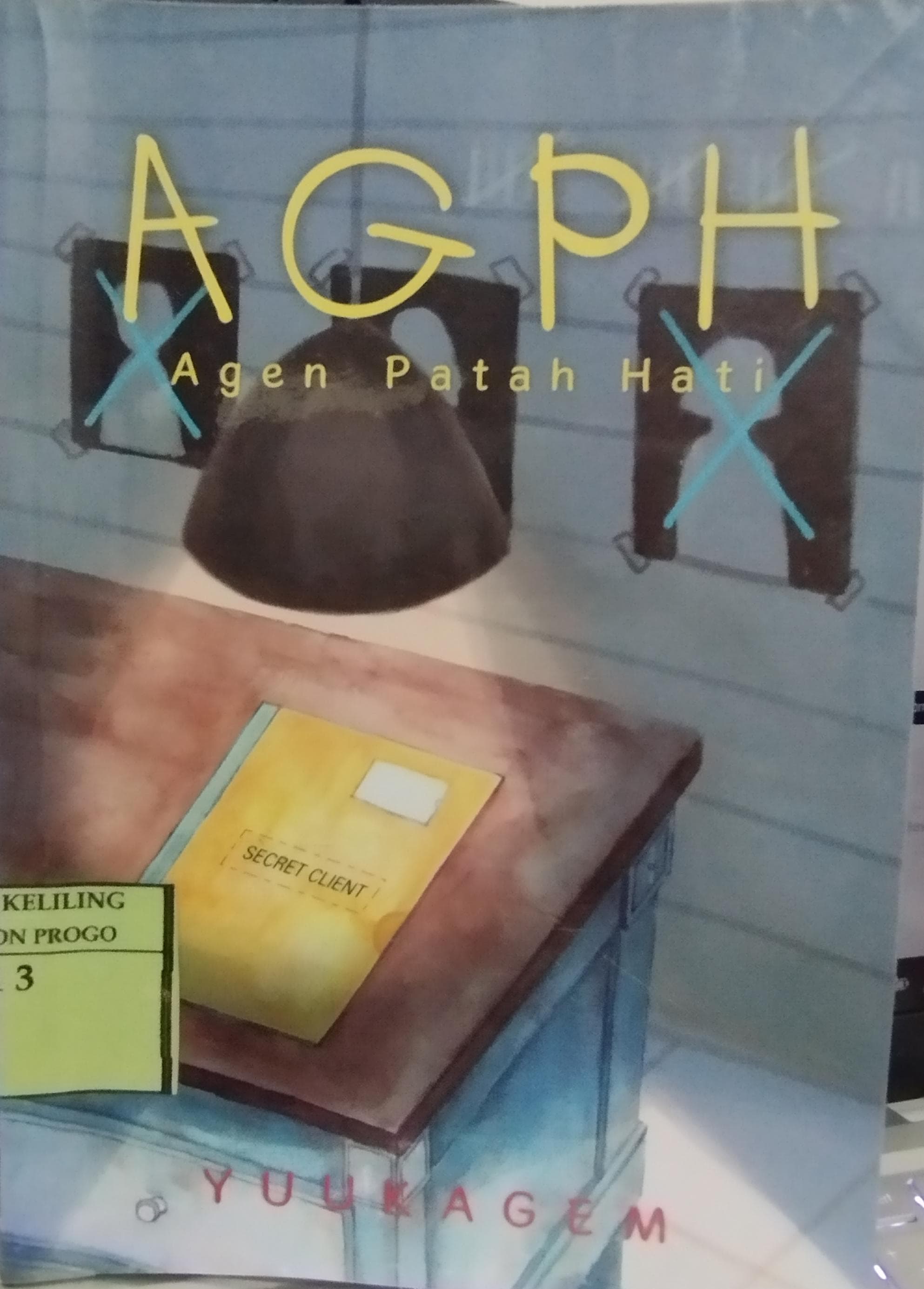 Cover AGPH :  Agen Patah Hati / Yuukagem