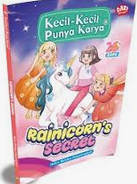 Cover Rainicorn's secret / Nafisa Mahdiya Rizkyaningdyah