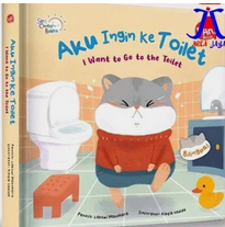 Cover Aku ingin ke toilet :  I want to go to the toilet / Laksmi Manohara
