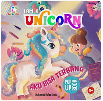 Cover I am a unicorn :  aku bisa terbang / Hafez Achda