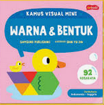 Cover Warna dan bentuk :  kamus visual mini