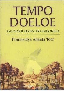 Cover Tempo doeloe :  Antalogi sastra pra-Indonesia / Pramoedya Ananta Toer