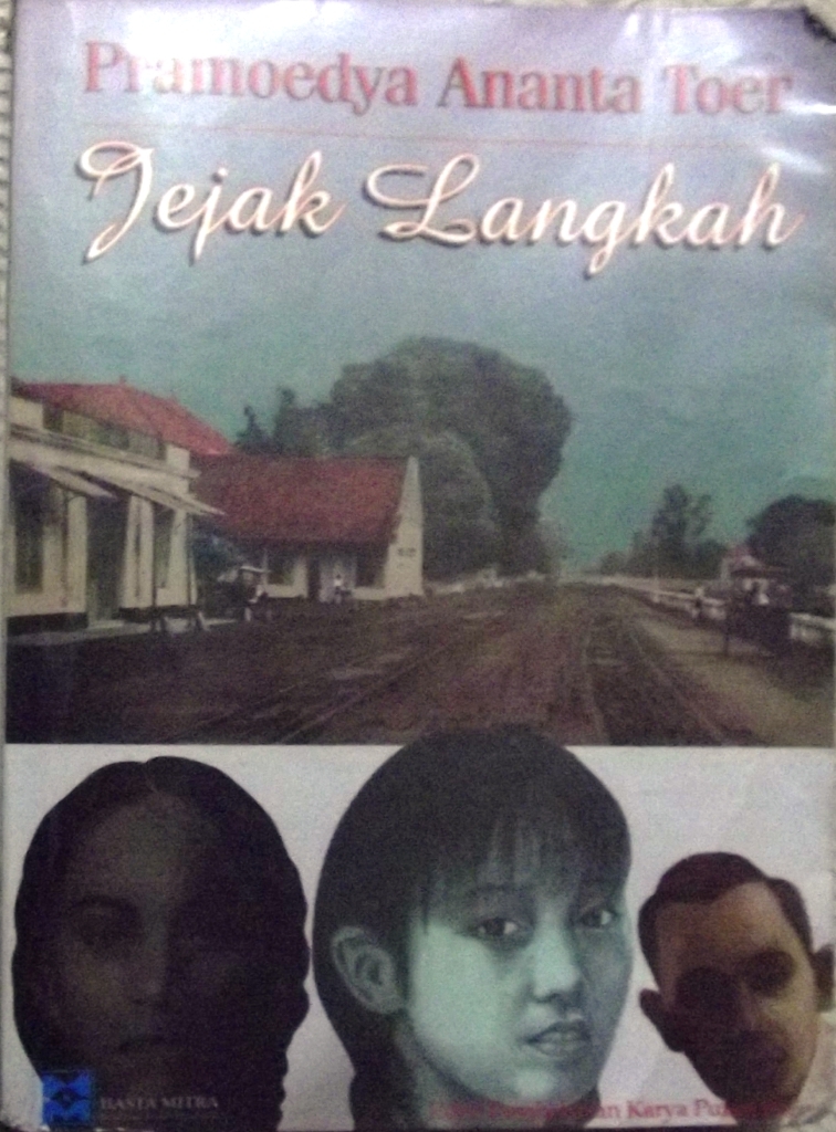 Cover Jejak langkah :  Sebuah novel sejarah (buku ke-tiga dari seri 4 jilid) / Pramoedya Ananta Toer