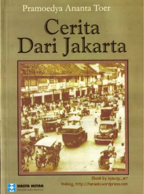 Cover Cerita dari Jakarta :  Sekumpulan karikatur keadaan dan manusianya / Pramoedya Ananta Toer