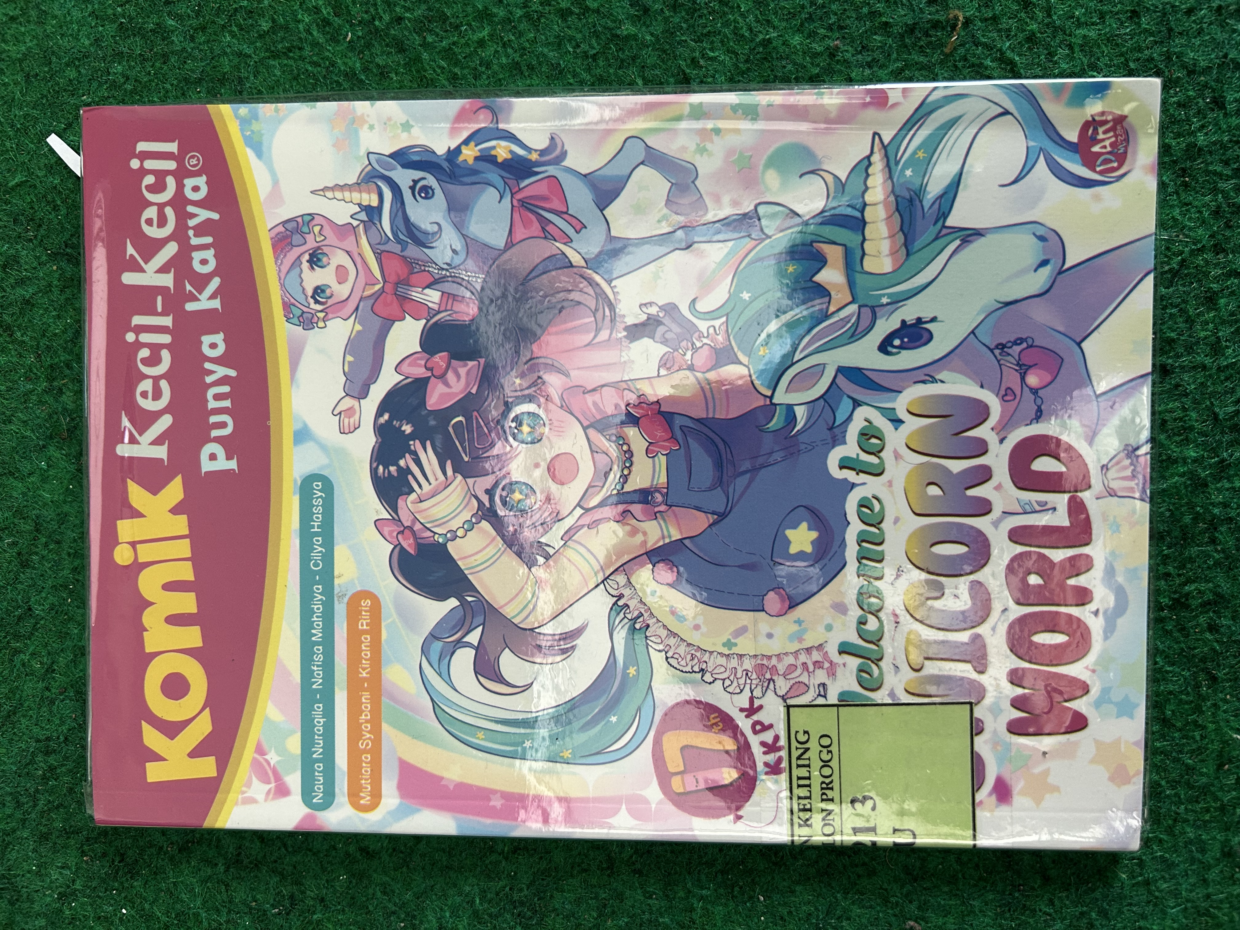 Cover Komik Kecil-Kecil Punya Karya :  Welcome to Unicorn World / Naura Nuraqila