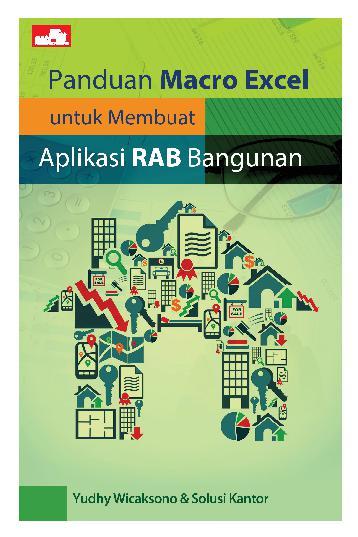 Cover Panduan Macro Excel untuk membuat aplikasi RAB bangunan / Yudhy Wicaksono & Solusi Kantor