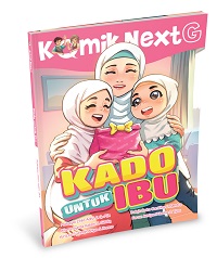 Cover Komik Next G :  Kado Untuk Ibu / Makayla Zilfa Aditi
