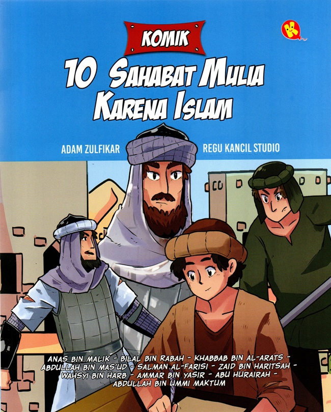 Cover 10 sahabat mulia karena islam / Adam zulfikar