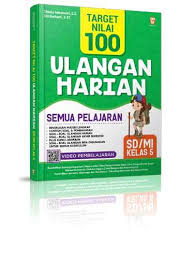Cover Target nilai 100 ulangan harian semua pelajaran SD/MI kelas 5 / Shanty indraswari