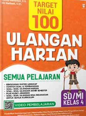 Cover Target nilai 100 ulangan harian semua pelajaran SD/MI kelas 4 / Shanty indraswari