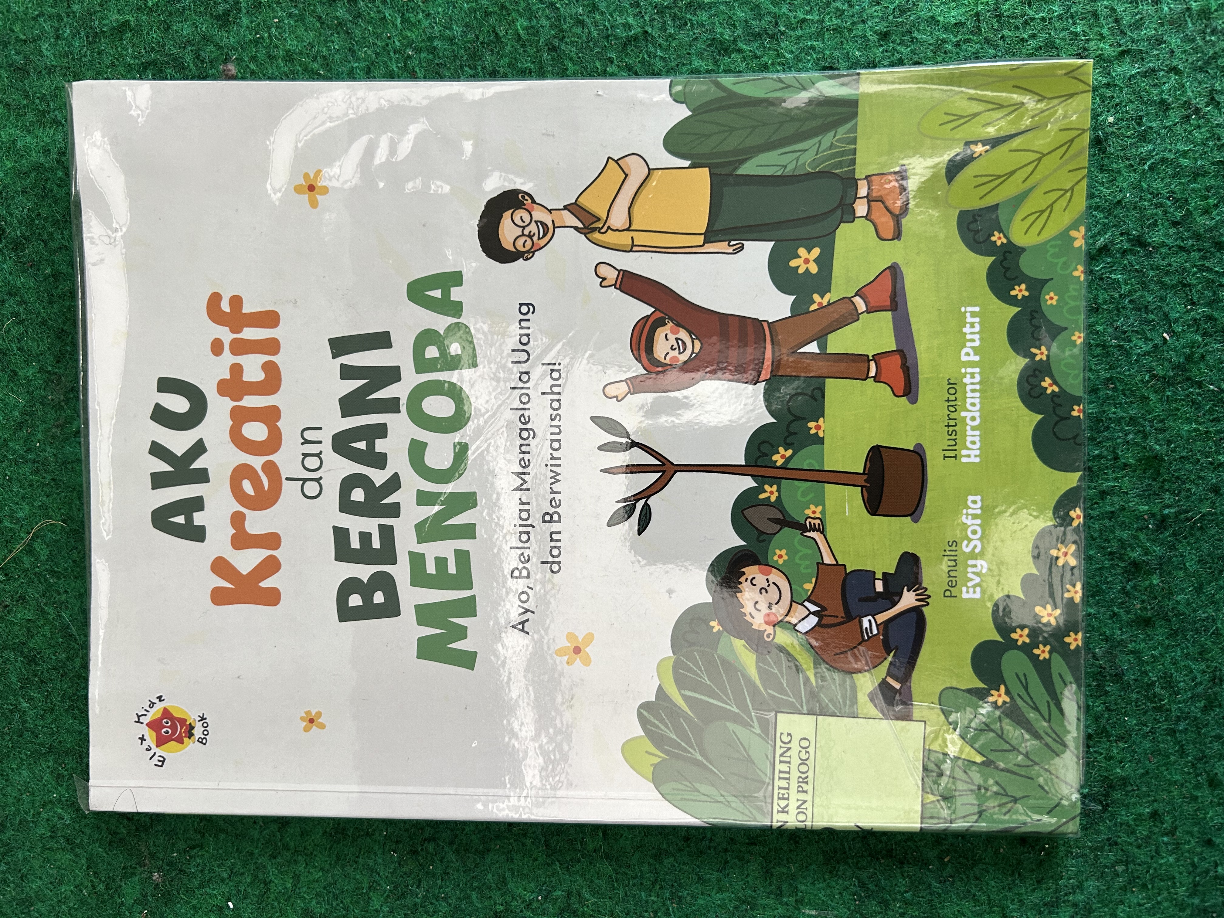 Cover Aku Kreatif dan Berani Mencoba :  Ayo, Belajar Mengelola Uang dan Berwirausaha!