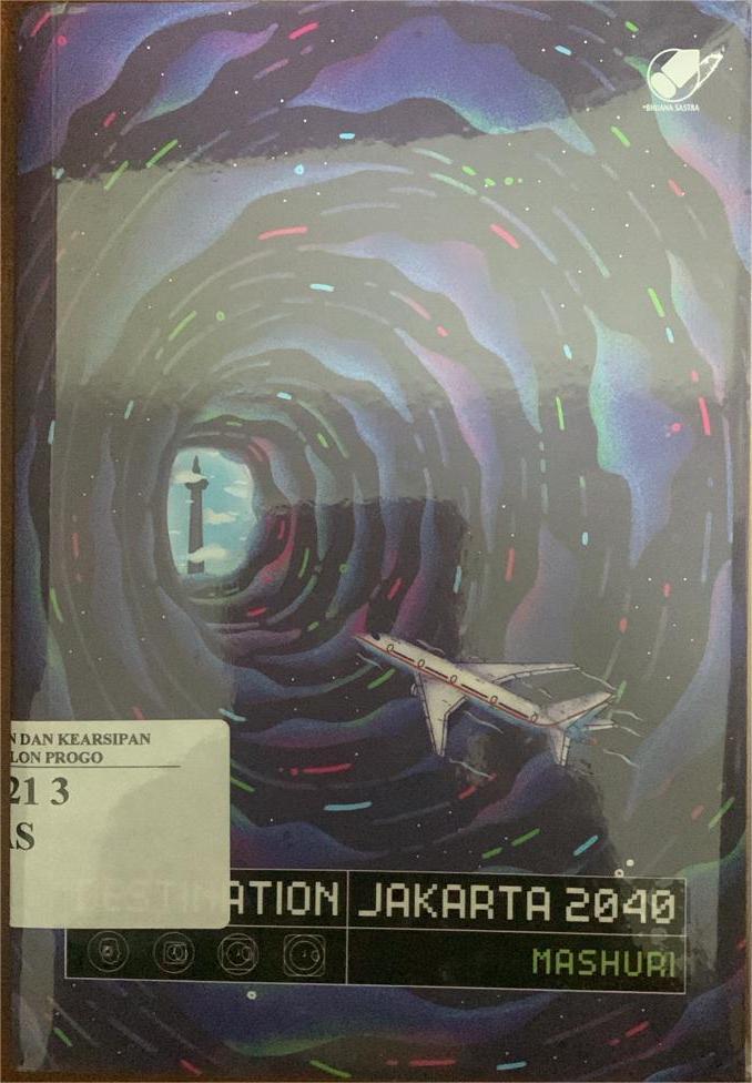 Cover Destination: Jakarta 2040 / Mashhuri