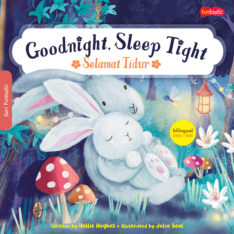 Cover Goodnight, sleep tight selamat tidur / Hollie Hughes