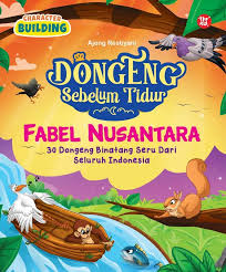 Cover Dongeng Sebelum Tidur : Fabel Nusantara / Ajeng Restiyani