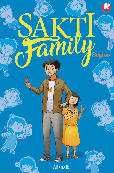 Cover Sakti Family Begins / Alisnaik