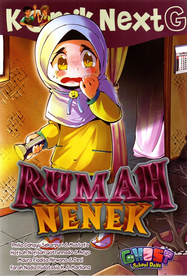 Cover Komik Next G : Rumah Nenek / Philia Dahayu Sekarpuri