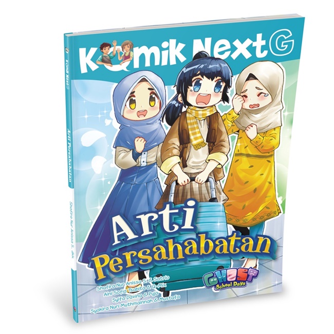 Cover Komik Next G : Arti Sahabatan / Shafira Nur Anissa
