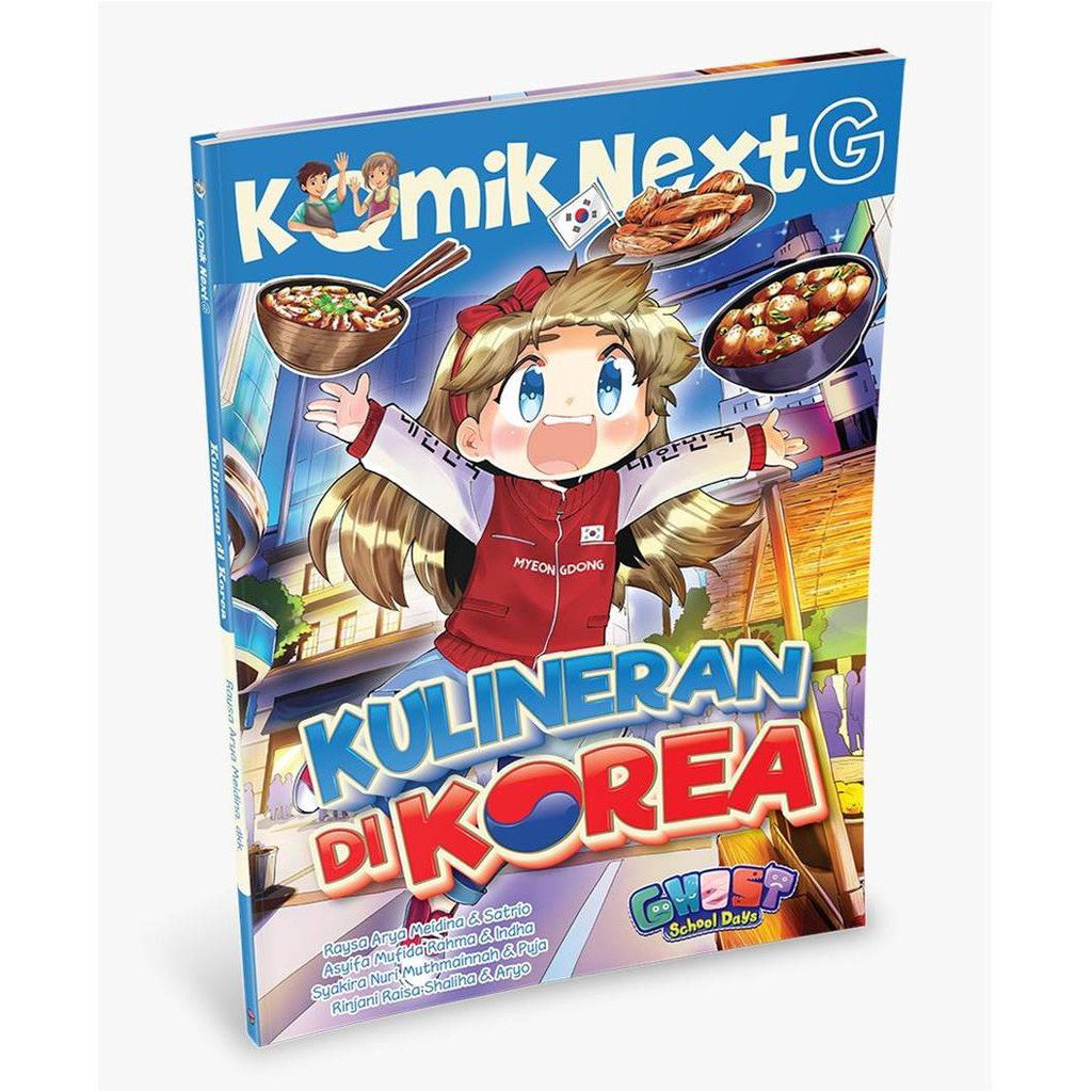 Cover Komik Next G : Kulineran Di Korea / Raysa Arya Meidina