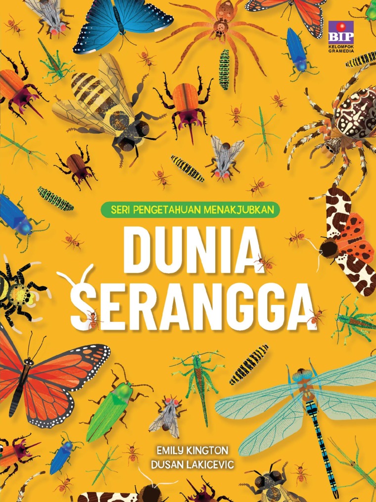 Cover Seri Pengetahuan Menakjubkan Dunia Serangga / Emily Kington