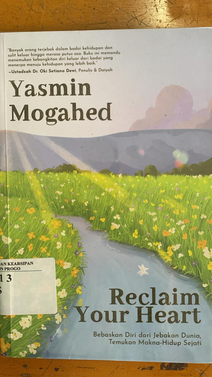 Cover Reclaim your heart / Yasmin Mogahed