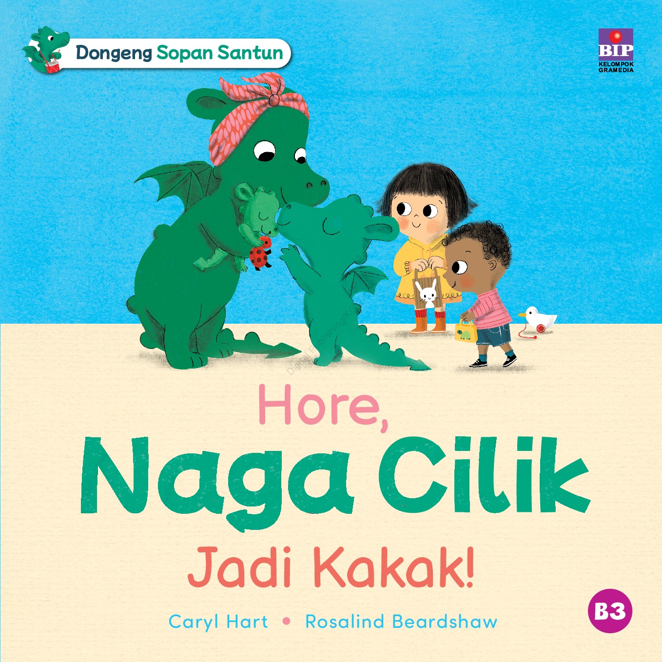 Cover Hore, Naga Cilik Jadi Kakak! / Caryl Hart