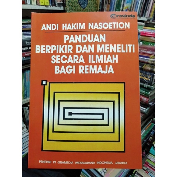 Cover Panduan berpikir dan meneliti secara ilmiah bagi remaja / Andi Hakim Nasution