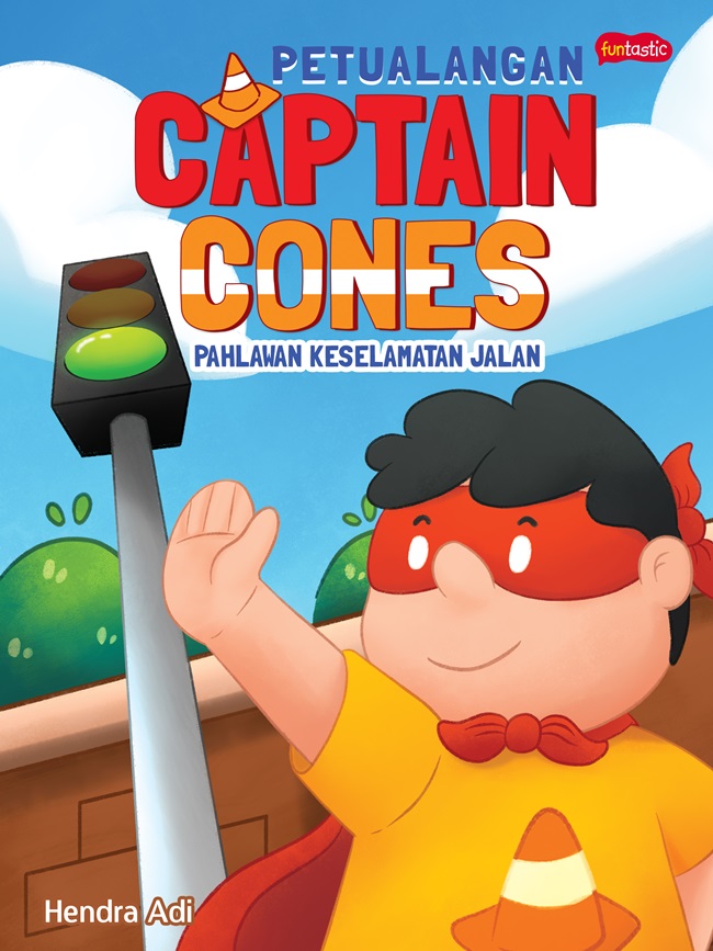 Cover Petualangan Capatain Cones Pahlawan Keselamatan Jalan / Hendra Adi