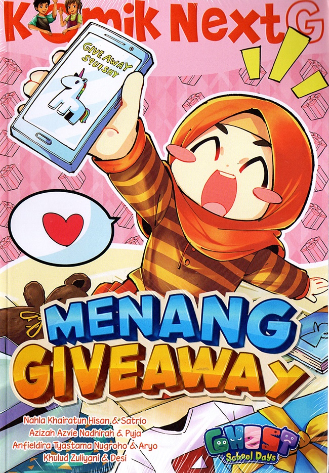 Cover Komik Next G: Menang Giveaway / Nahla Khairatun Hisan