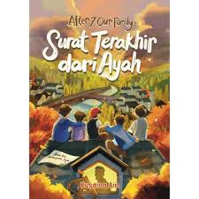 Cover Surat terakhir dari ayah :  kiat bahagia dengan cara sederhana / Kusdina Ain