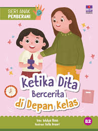 Cover Ketika Dita bercerita di depan kelas / Widya Ross